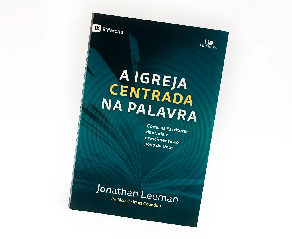 Livro A igreja centrada na Palavra